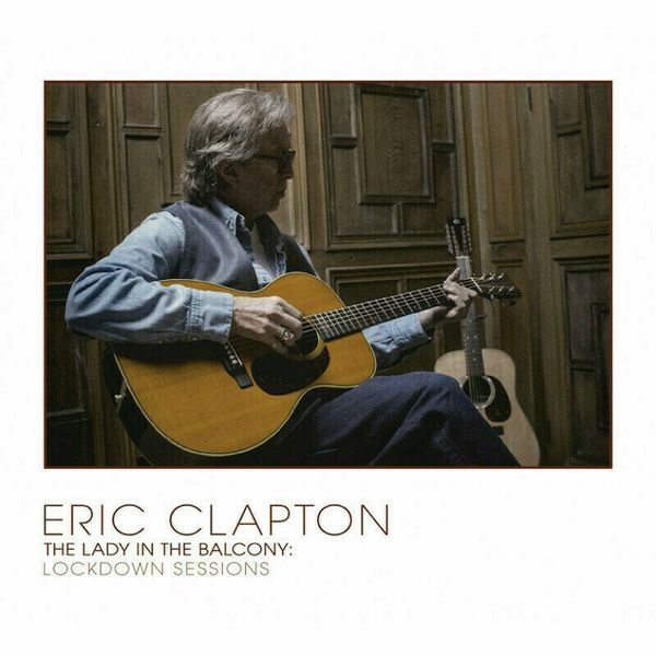 Eric Clapton Eric Clapton - The Lady In The Balcony: Lockdown Sessions (2 LP)