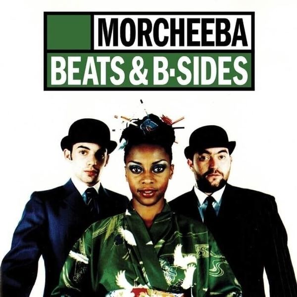 Morcheeba Morcheeba - Beats & B-Sides (Rsd 2024) (Green Coloured) (LP)
