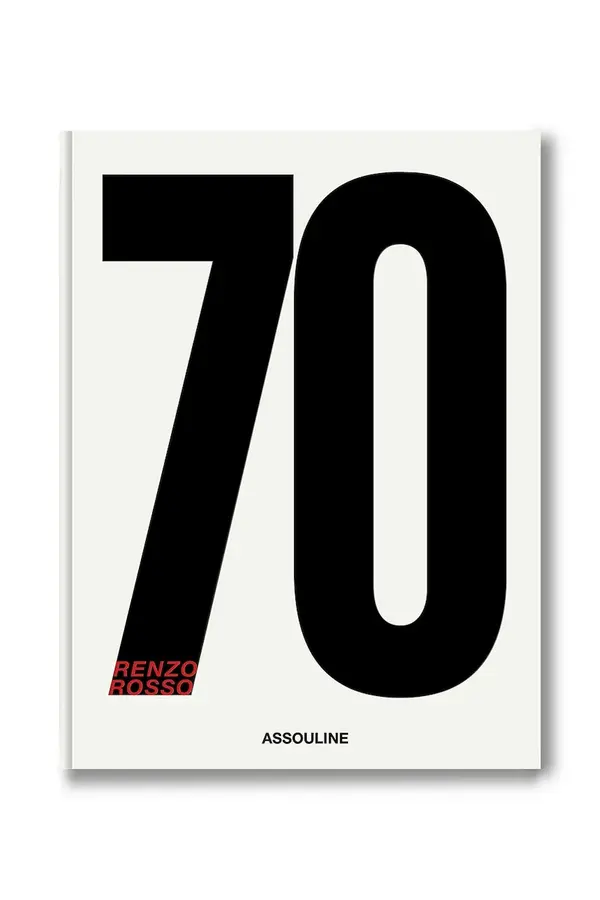 Assouline Assouline knjiga SEVENTY (Renzo Rosso), Vanessa Friedman