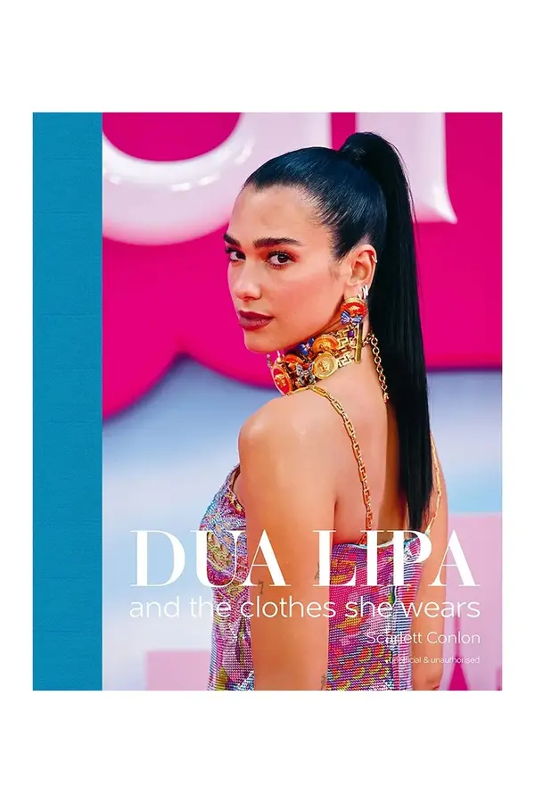 ACC Art Books Knjiga ACC Art Books Dua Lipa: And the Clothes She Wears by Scarlett Conlon