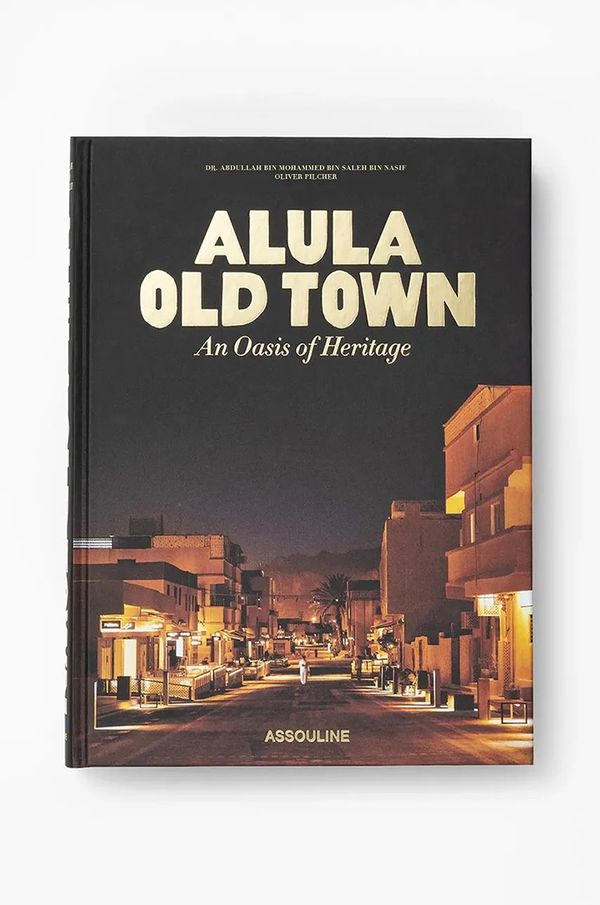 Assouline Knjiga Assouline AlUla Old Town by Doktor Abdullah bin Mohammed bin Salih bin Nasif, English