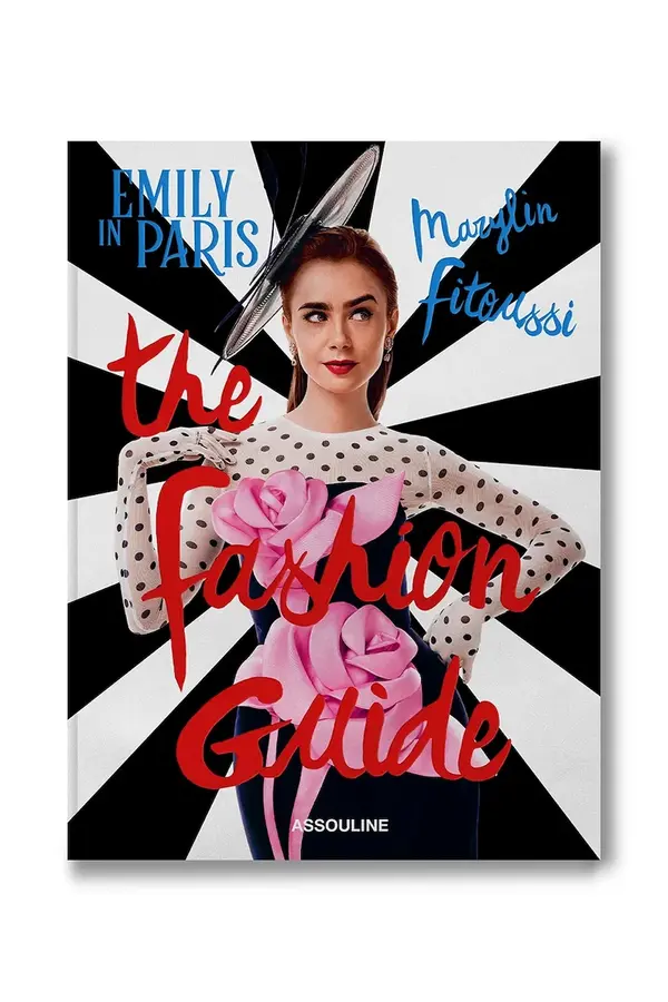 Assouline Knjiga Assouline Emily in Paris, The Fashion Guide, English