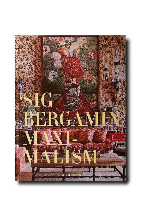 Assouline Knjiga Assouline Maximalism by Sig Bergamin, English