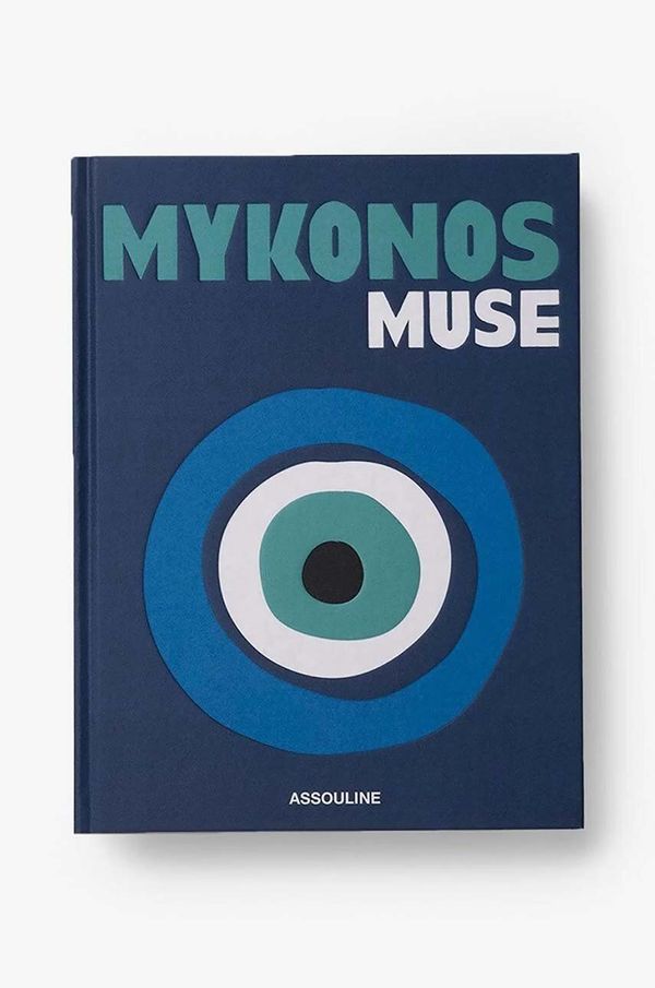 Assouline Knjiga Assouline Mykonos Muse by Lizy Manola, English