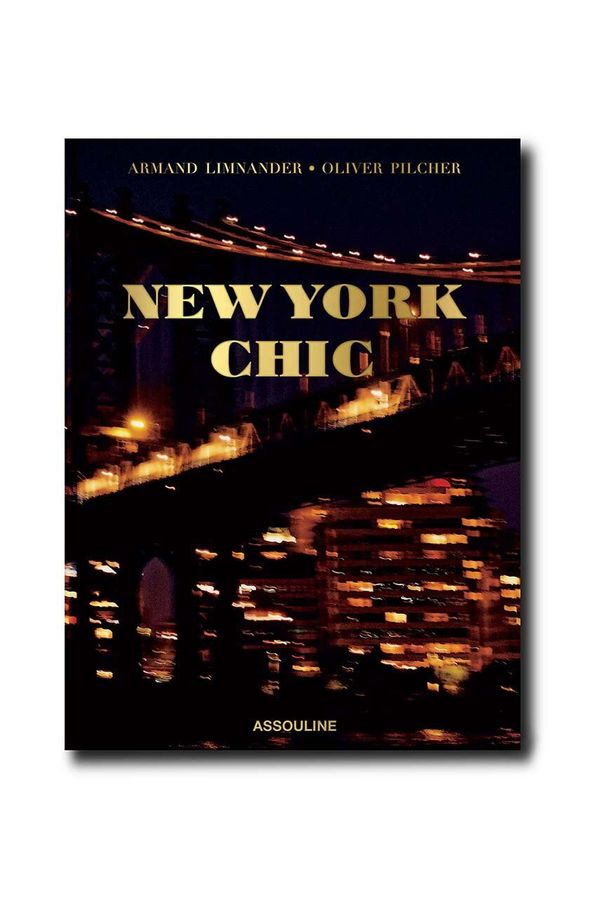 Assouline Knjiga Assouline New York Chic by Armand Limnander, English