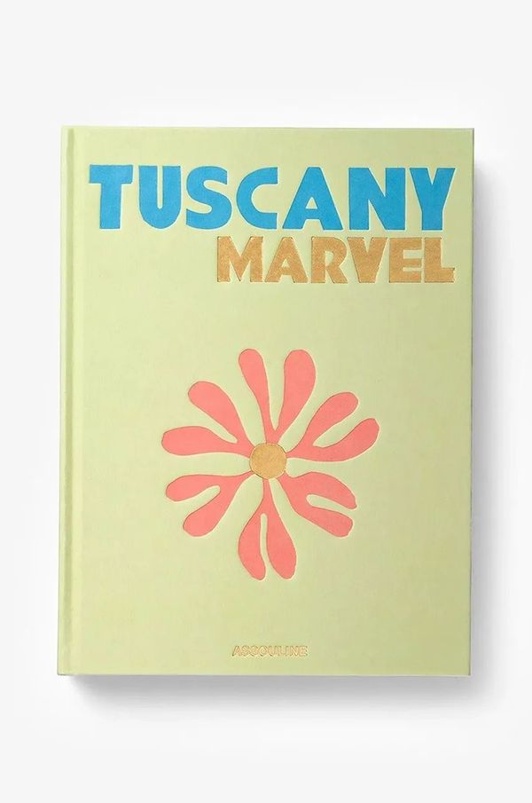 Assouline Knjiga Assouline Tuscany Marvel by Cesare Cunaccia, English