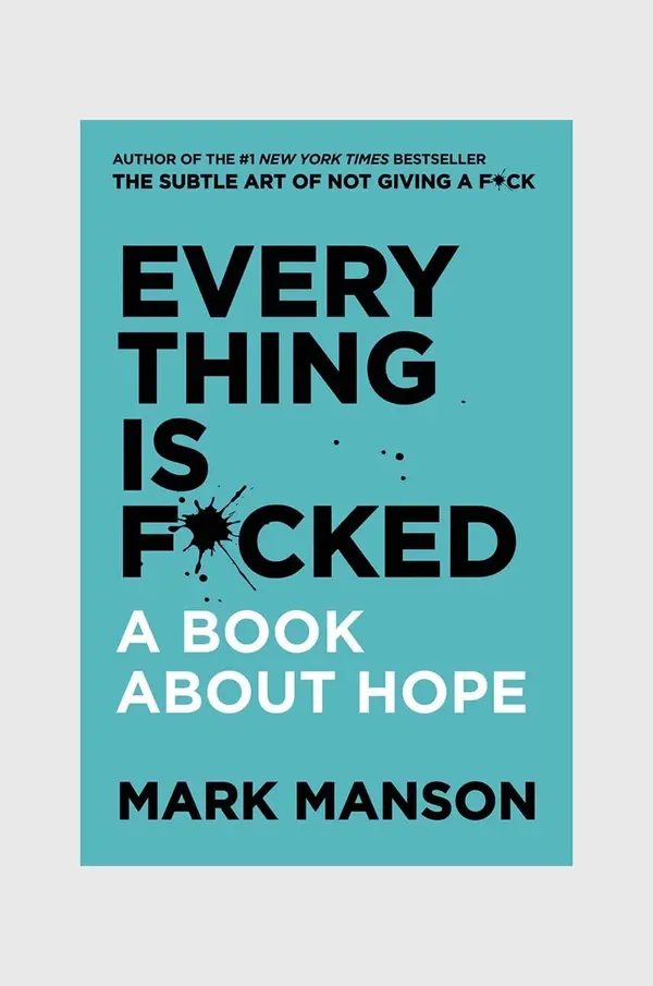 Knjiga Everything is F*cked by Mark Manson, English Knjiga Everything is F*cked by Mark Manson, English