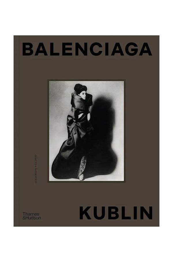 Inne Knjiga home & lifestyle Balenciaga – Kublin by Ana Balda, Maria Kublin, English