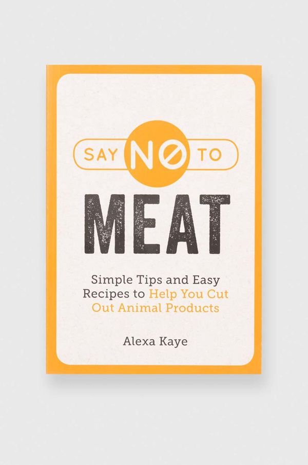 Inne Knjiga QeeBoo Say NO to Meat, Alexa Kaye, English