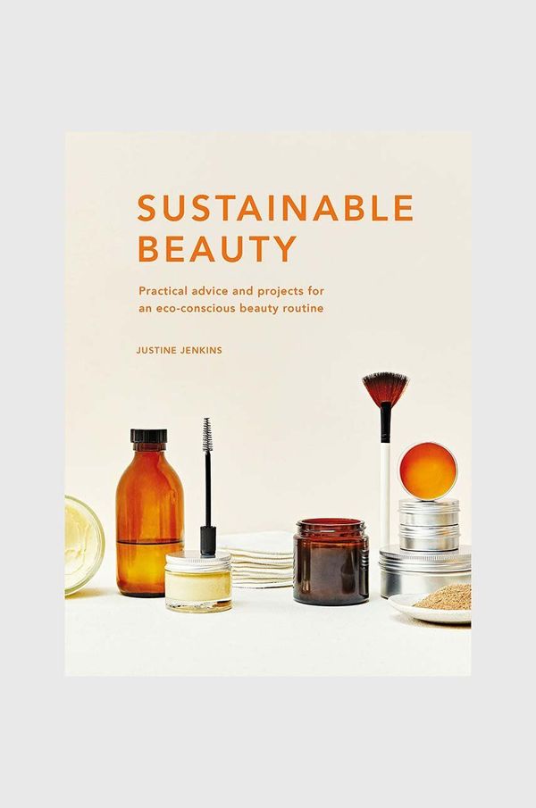 Inne Knjiga Sustainable Beauty by Justine Jenkins, English