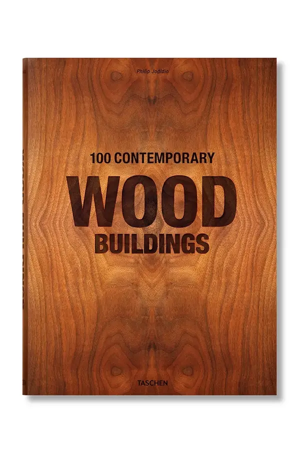 Taschen Knjiga Taschen 100 Contemporary Wood Buildings by Philip Jodidio, English