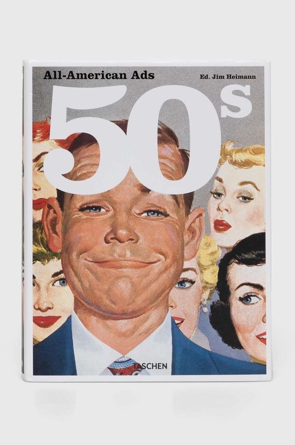 Taschen GmbH Knjiga Taschen GmbH All-American Ads of the 50s by Jim Heimann, English