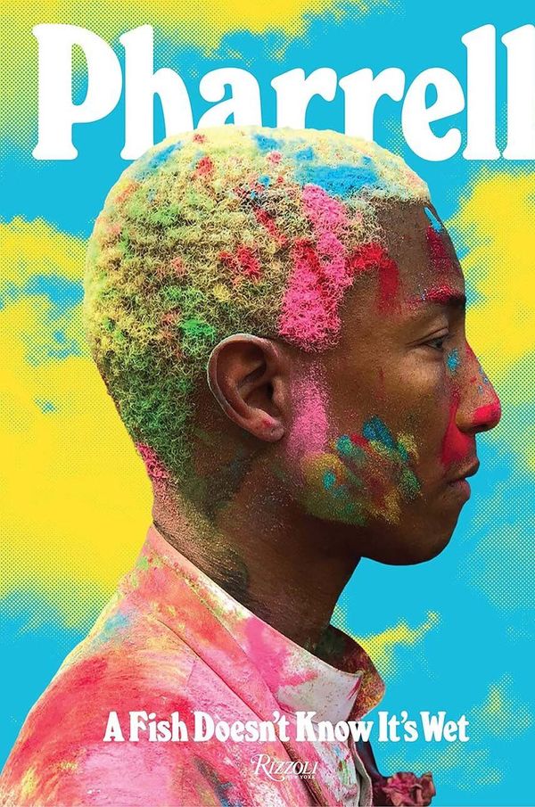 Inne Knjiga Taschen Pharrell: A Fish Doesn't Know It's Wet by Pharrell Williams in English