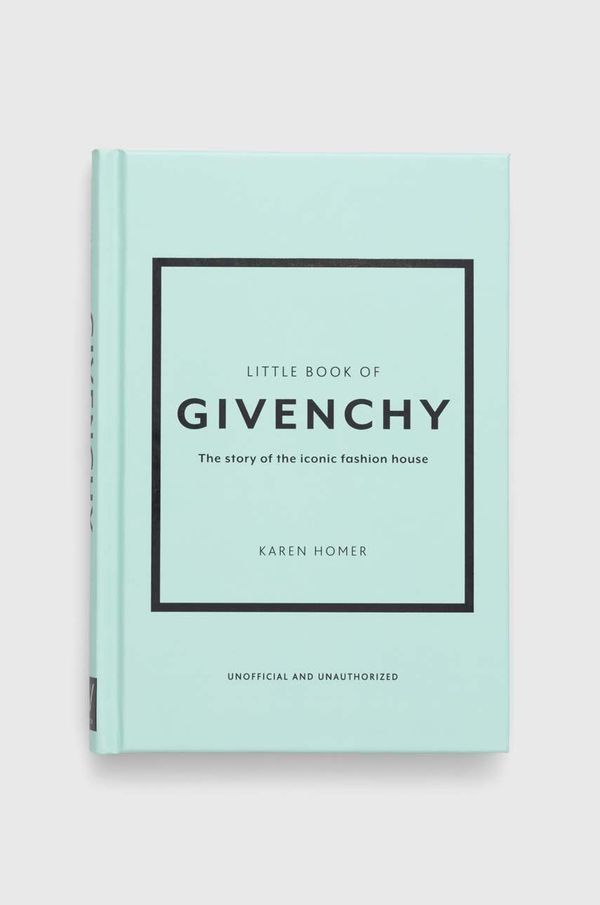 Welbeck Publishing Group Knjiga Welbeck Publishing Group Little Book of Givenchy, Karen Homer