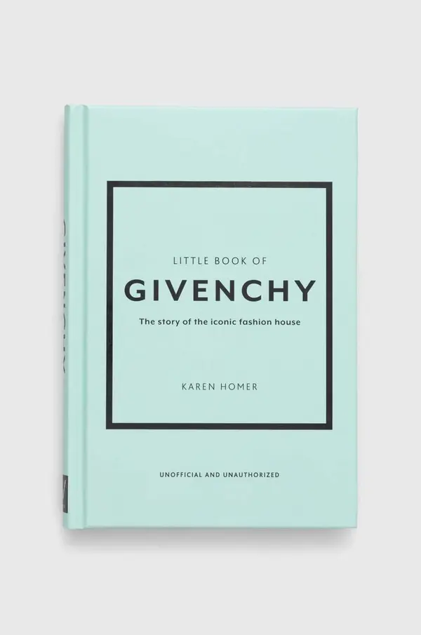 Welbeck Publishing Group Knjiga Welbeck Publishing Group Little Book of Givenchy, Karen Homer