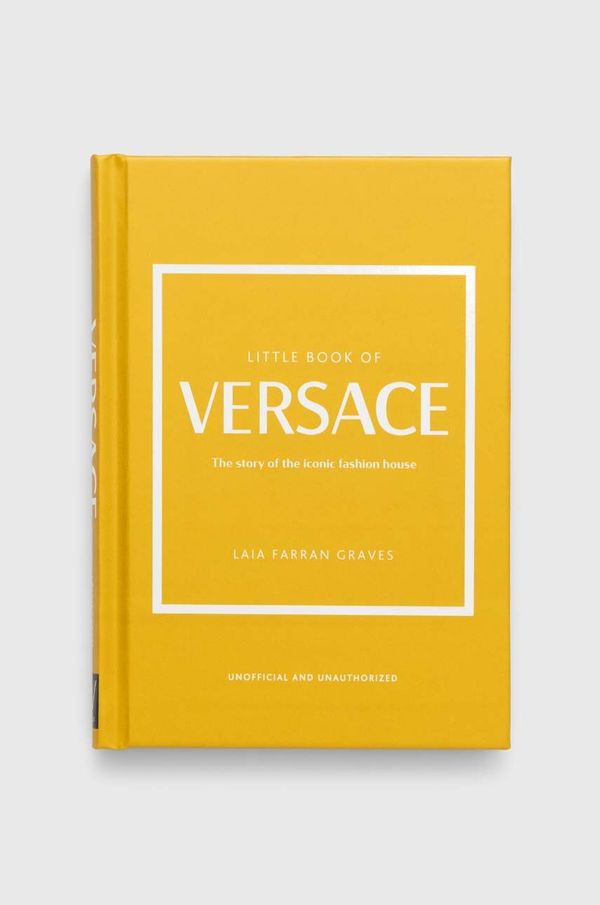 Welbeck Publishing Group Knjiga Welbeck Publishing Group Little Book of Versace, Laia Farran Graves
