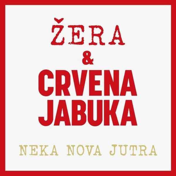 POSNETI MEDIJI CRVENA JABUKA - NEKA NOVA JUTRA