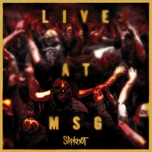 POSNETI MEDIJI SLIPKNOT - 2LP/LIVE AT MSG (LIMITED)