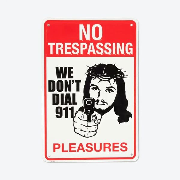 PLEASURES PLEASURES Trespass Tin Sign White Universal