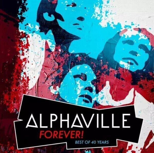 Alphaville Alphaville - Forever! Best Of 40 Years (3 CD)