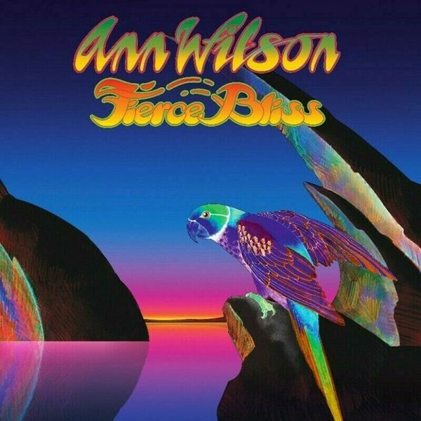 Ann Wilson Ann Wilson - Fierce Bliss (LP)