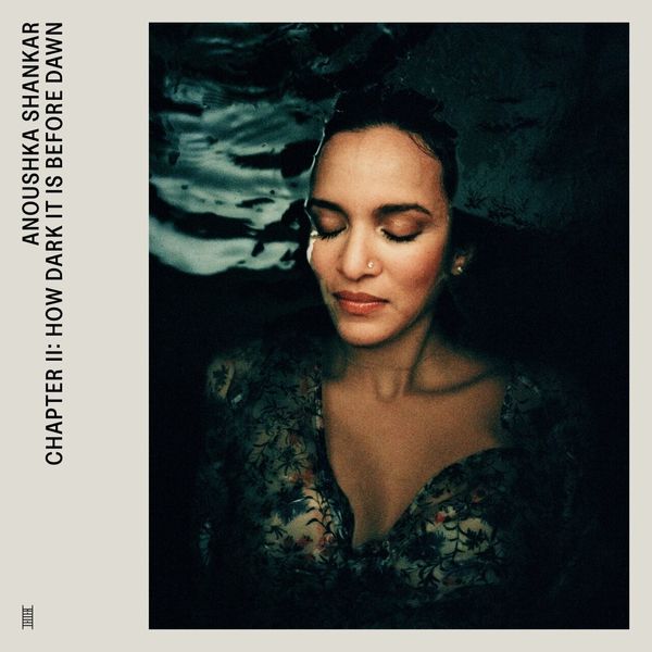 Anoushka Shankar Anoushka Shankar - Chapter Ii: How Dark It Is Before Dawn (LP)