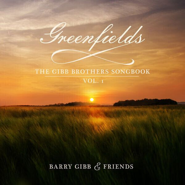 Barry Gibb Barry Gibb - Greenfields: The Gibb Brothers' Songbook Vol. 1 (2 LP)