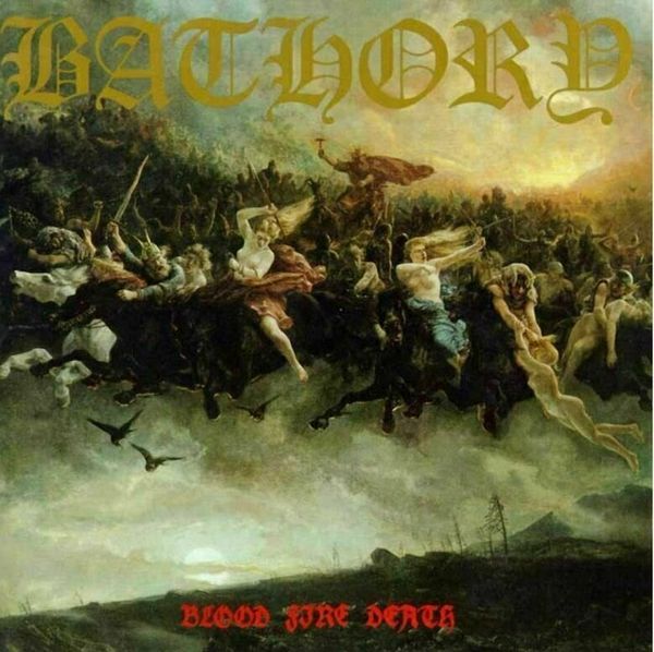 Bathory Bathory - Blood Fire Death (LP)