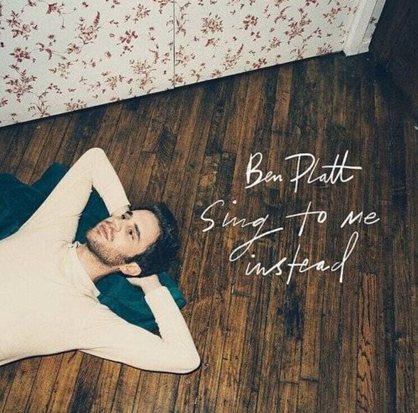 Ben Platt Ben Platt - Sing To Me Instead (LP)