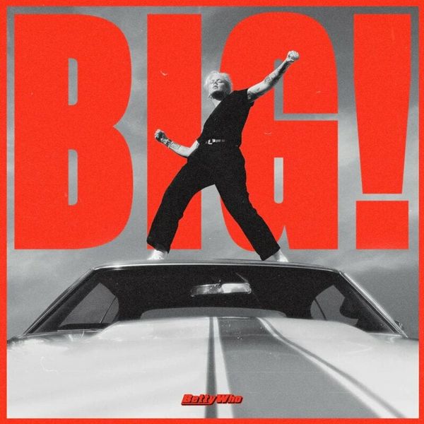 Betty Who Betty Who - Big! (Neon Coral Coloured) (LP)