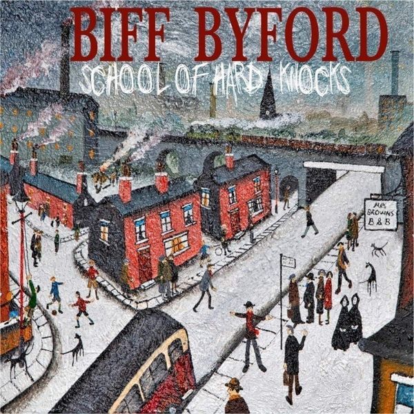 Biff Byford Biff Byford - School Of Hard Knocks (LP)