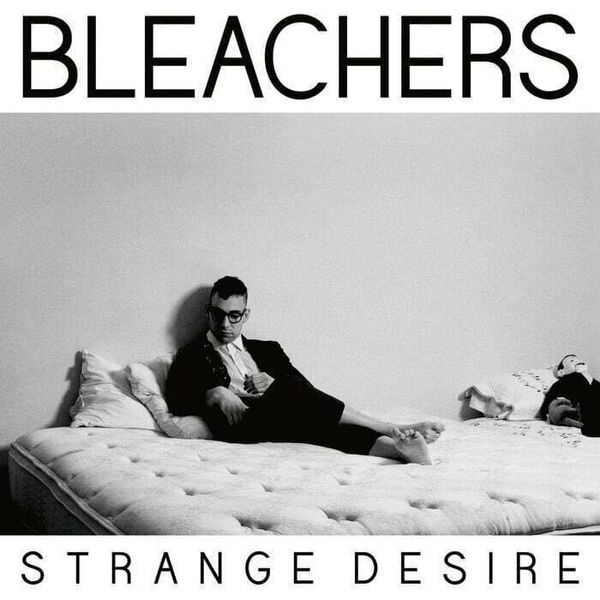 Bleachers Bleachers - Strange Desire (Yellow Translucent Coloured) (Reissue) (LP)