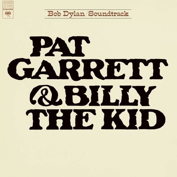 Bob Dylan Bob Dylan Pat Garrett & Billy the Kid (LP)