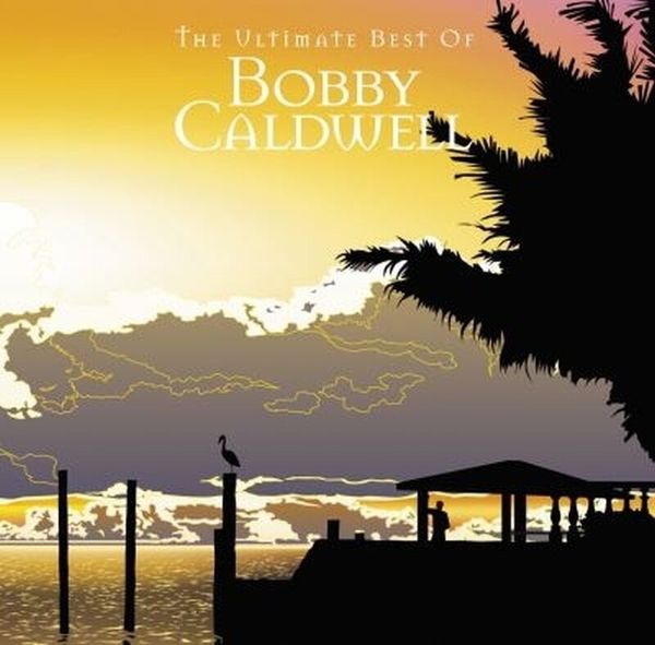 Bobby Caldwell Bobby Caldwell - Ultimate Best of (2 CD)