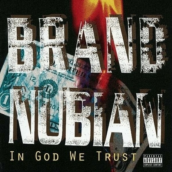 Brand Nubian Brand Nubian - In God We Trust (Anniversary Edition) (2 LP + 7" Vinyl)