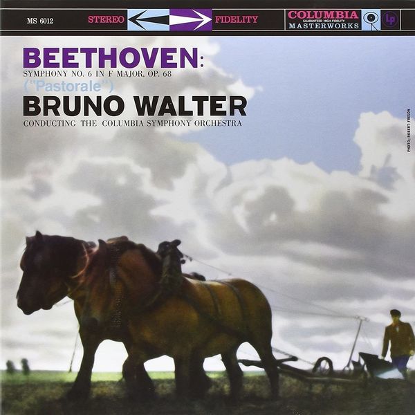 Bruno Walter Bruno Walter - Columbia Symphony Orchestra - Beethoven's Symphony No. 6 In F Major, Op. 68 (Pastorale) (LP)