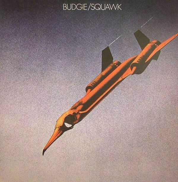 Budgie Budgie - Squawk (Reissue) (LP)
