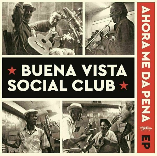 Buena Vista Social Club Buena Vista Social Club - Ahora Me Da Pena (RSD 2022) (EP)