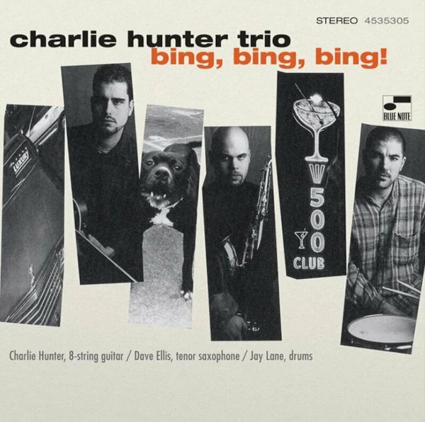 Charlie Hunter Trio Charlie Hunter Trio - Bing, Bing, Bing! (2 LP)