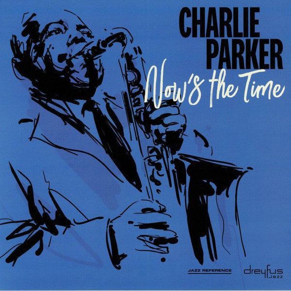 Charlie Parker Charlie Parker - Now'S The Time (LP)