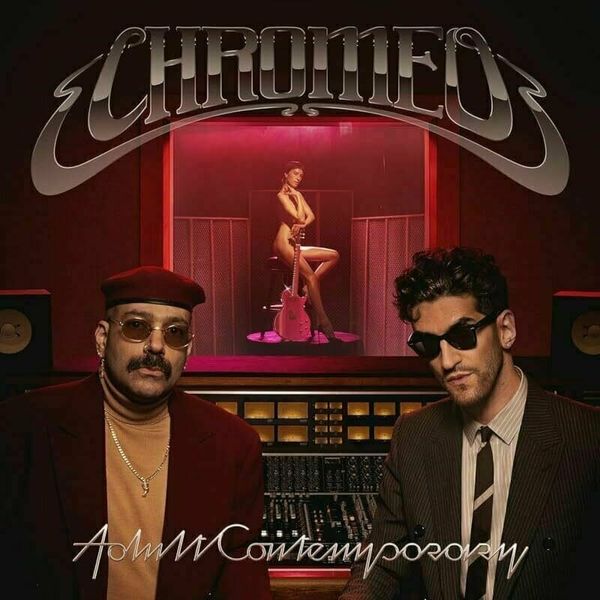 Chromeo Chromeo - Adult Contemporary (Gatefold Sleeve) (2 LP)