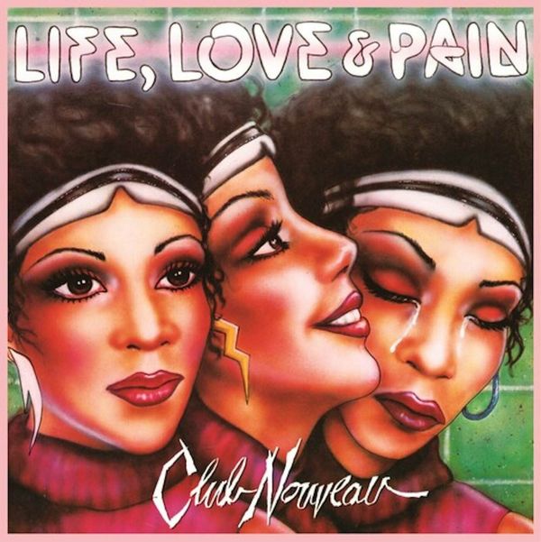 Club Nouveau Club Nouveau - Life, Love & Pain (Pink Coloured) (Reissue) (Remastered) (LP)