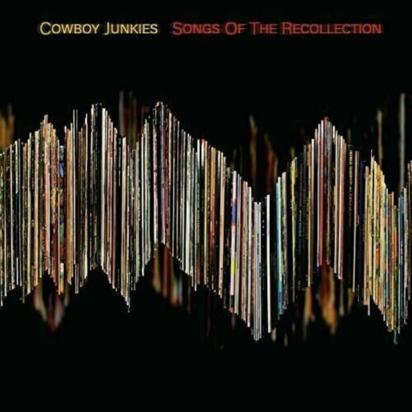 Cowboy Junkies Cowboy Junkies - Songs Of The Recollection (LP)