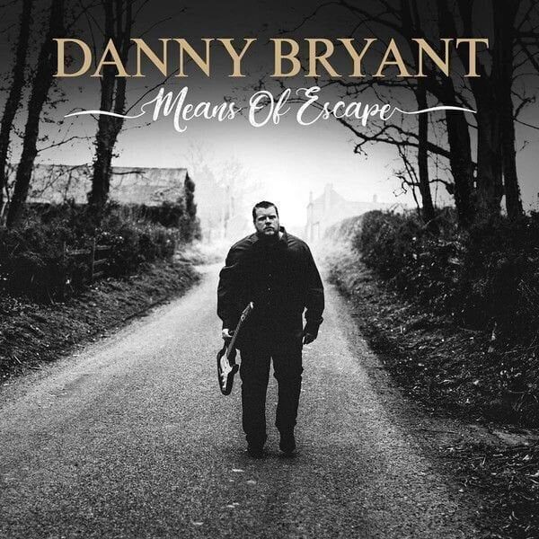 Danny Bryant Danny Bryant - Means Of Escape (180g) (LP)