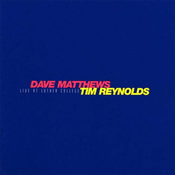 Dave Matthews & Tim Reynolds Dave Matthews & Tim Reynolds - Live at Luther College (Box Set) (4 LP)