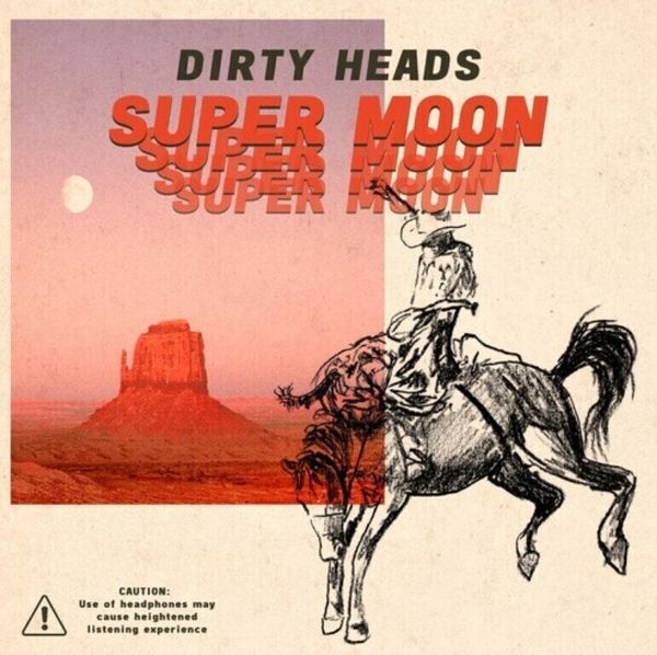 Dirty Heads Dirty Heads - Super Moon (LP)