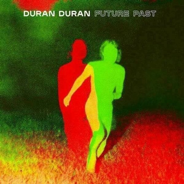 Duran Duran Duran Duran - Future Past (Solid White Vinyl) (LP)