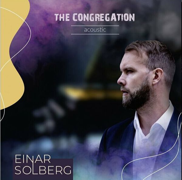 Einar Solberg Einar Solberg - The Congregation Acoustic (Limited Edition) (2 LP)