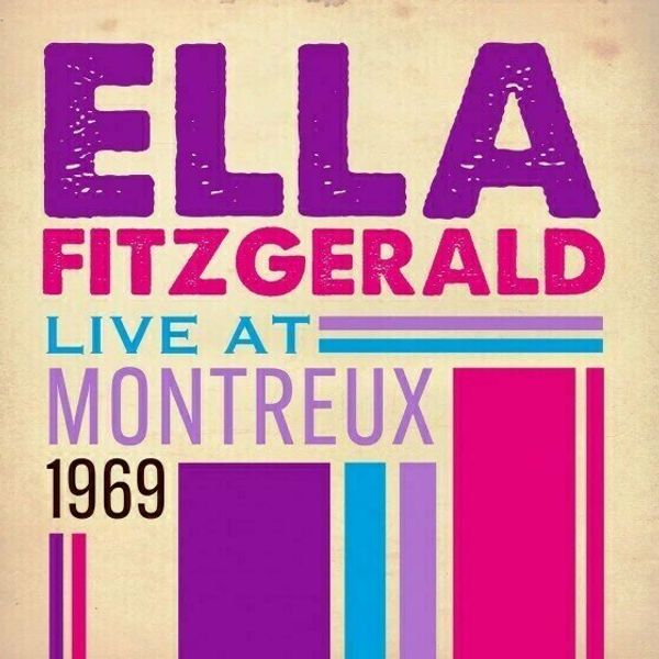 Ella Fitzgerald Ella Fitzgerald - Live At Montreux 1969 (LP)