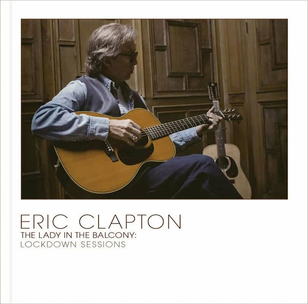 Eric Clapton Eric Clapton - The Lady In The Balcony: Lockdown Sessions (Coloured) (2 LP)